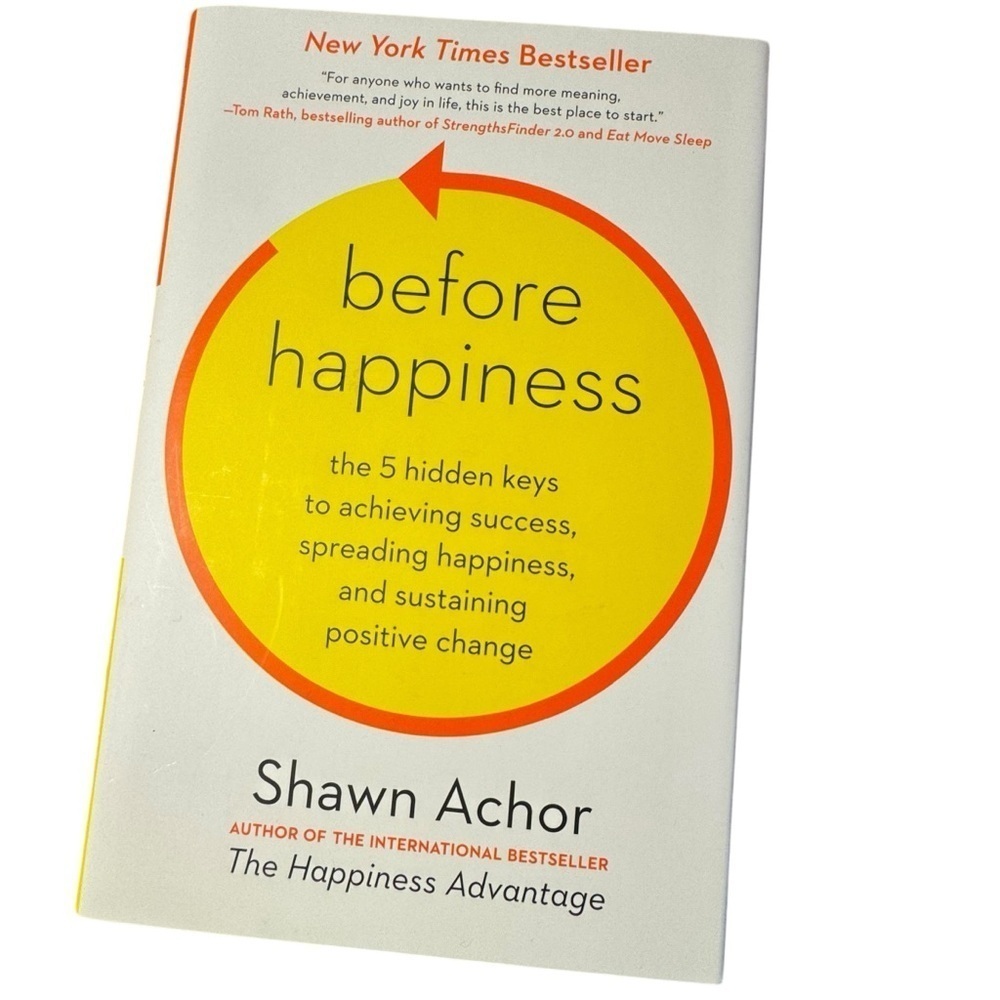 Before Happiness by Shawn Achor
